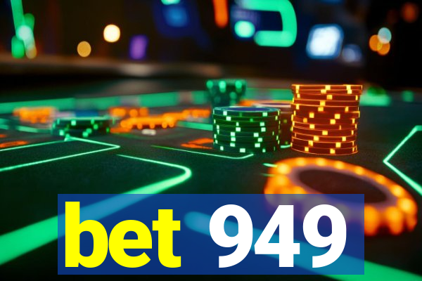 bet 949